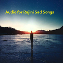 APK Audio for Rajini Sad Songs