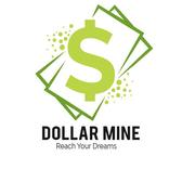Dollar mine - Reach Your Dreams