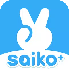 Saiko+ Fandom starts here! アプリダウンロード