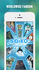 Saiko+ Fandom starts here! APK 下載