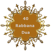 40 Rabbana Dua Arabic English 