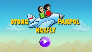 Otong dan Pakpol Ngefly Affiche