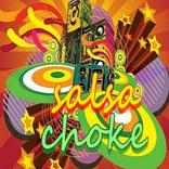 Salsa Choke Videos