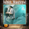 Humnava Mere - Jubin Nautiyal APK