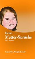 Deine Mutter-Sprüche poster