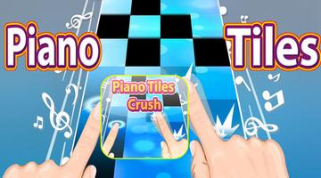 Piano Taile Crush Poster