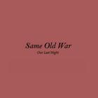 Same Old War Lyrics آئیکن