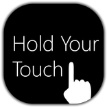 Hold Your Touch