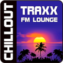 Traxx FM Lounge ChillOut radio en direct gratuit APK