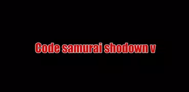 Code samurai shodown 5 arcade