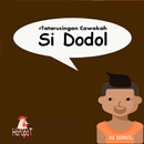 Si Dodol : Tatarucingan Cawokah APK