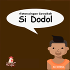 Si Dodol : Tatarucingan Cawokah simgesi