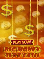 Poster Big Money Slots Deluxe Game
