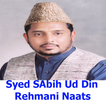Syed Sabih UdDin Rehmani Naats
