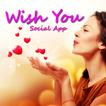 ”Wish You - Social Quotes Sharing Chat Application