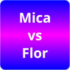 Mica vs Flor APK