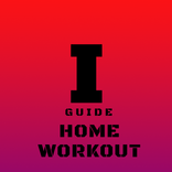 Guide for Home Workouts