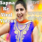 Sapna Ke Viral Videos icône