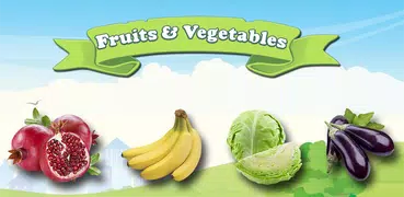 Fruits and Vegetables