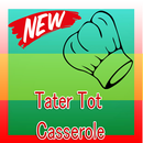Guide for Tater Tot Casserole APK