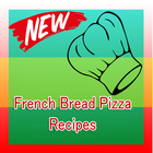 French Bread Pizza Recipes icône