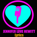 Jennifer Love Hewitt Lyrics APK