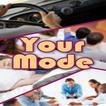 Your Mode