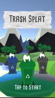 Trash Splat (Reciclar) الملصق