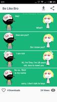 Be Like Bro screenshot 3