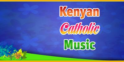 Kenyan Catholic Music Affiche