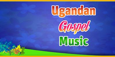 Ugandan Gospel Music poster