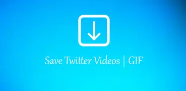 Save Twitter Videos | GIFS and Images