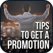 Tips To Get a Promotion