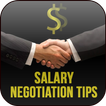 Salary Negotiation Tips