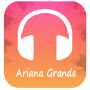 Ariana Grande song APK
