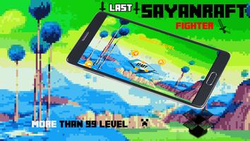 🔥Sayanraft 👊 Last fighter👍 capture d'écran 3