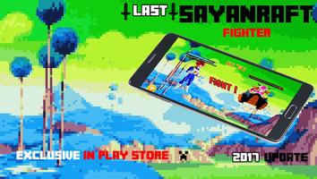 🔥Sayanraft 👊 Last fighter👍 screenshot 1