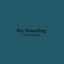 Say Something APK