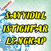 Sayyidul Istighfar & Khasiatnya Terlengkap أيقونة