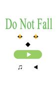 Do Not Fall ポスター
