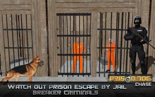 Prisoner Dog Chase Affiche