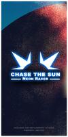Chase The Sun 3D - Neon Racer 海报
