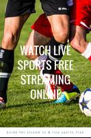 Guide for stream TV & live sports free اسکرین شاٹ 3