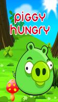 Piggy Hungry Cartaz