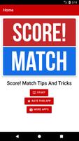 Guide For Score! Match: Free capture d'écran 2
