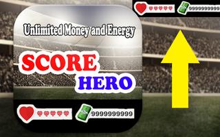 Unlimited Money & Energy for Score Hero Prank Tool Affiche
