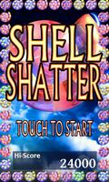 Shell Shatter Affiche
