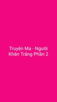 Truyện Ma Người Khăn Trắng 2 постер