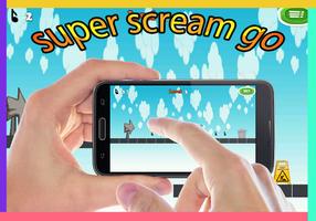 Super Scream Go Run تصوير الشاشة 1