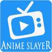 Guide for Anime Slayer 2017
